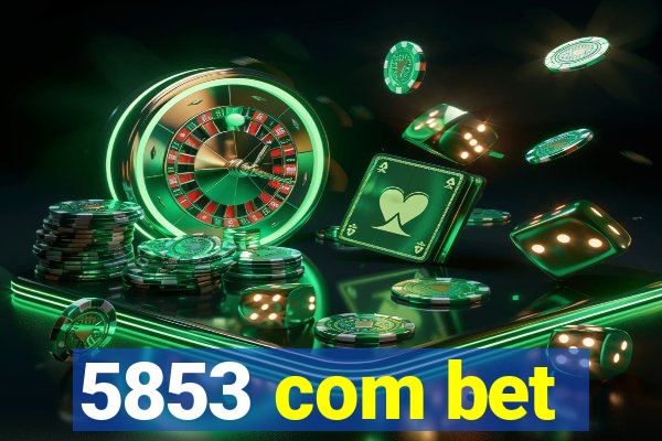 5853 com bet